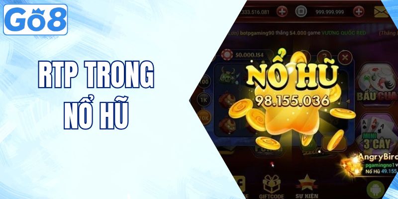 RTP Trong Nổ Hũ Là Gì? Top 3 Tựa Game Tỷ Lệ Cao 2026 6 rtp trong nổ hũ