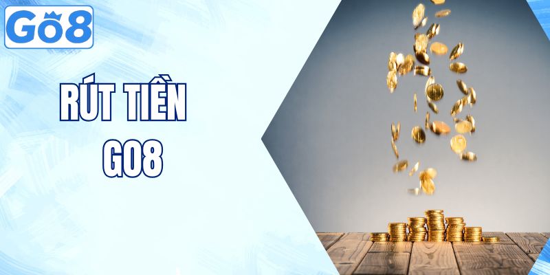 rút tiền go8